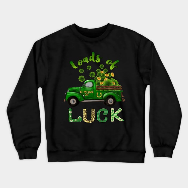 Loads of Luck Truck Shamrocks Toddler St Patrick's Day Fun Crewneck Sweatshirt by DenverSlade